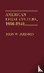 Johnson, John W. - American Legal Culture, 1908-1940