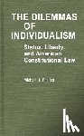 Phillips, Michael J. - The Dilemmas of Individualism