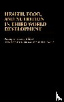 Ghosh, Pradip K. - Health, Food, and Nutrition in Third World Development