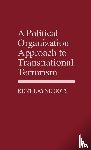 Layne Oots, Kent - A Political Organization Approach to Transnational Terrorism