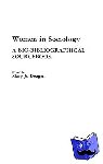 Deegan, Mary Jo - Women in Sociology - A Bio-Bibliographical Sourcebook