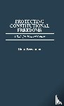 Braveman, Daan - Protecting Constitutional Freedoms