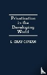 Cowan, L Gary - Privatization in the Developing World
