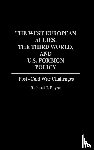 Payne, Richard - The West European Allies, the Third World, and U.S. Foreign Policy