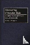 Champion, Dean John - Measuring Offender Risk