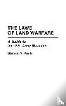 Wells, Donald A. - The Laws of Land Warfare