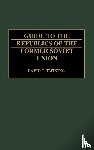 Twining, David T. - Guide to the Republics of the Former Soviet Union