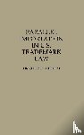 Hiebert, Timothy H. - Parallel Importation in U.S. Trademark Law