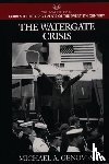 Genovese, Michael A. - The Watergate Crisis