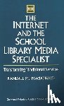 MacDonald, Randall - The Internet and the School Library Media Specialist