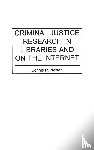 Nelson, Bonnie - Criminal Justice Research in Libraries and on the Internet