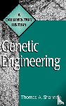 Shannon, Thomas A. - Genetic Engineering