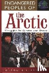Freeman, Milton - Endangered Peoples of the Arctic