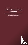  - Violent Crime in North America