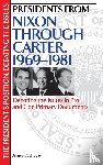 Shouse, Aimee D. - Presidents from Nixon through Carter, 1969-1981
