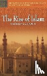 Gordon, Matthew S. - The Rise of Islam