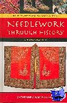 Leslie, Catherine Amoroso - Needlework through History - An Encyclopedia