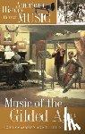 Orr, N. Lee - Music of the Gilded Age