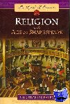 Baker, Christopher - Religion in the Age of Shakespeare