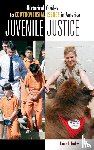 - Juvenile Justice