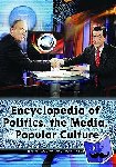 Kelso, Tony, Cogan, Brian - Encyclopedia of Politics, the Media, and Popular Culture