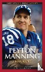 Freedman, Lew - Peyton Manning - A Biography