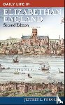 Forgeng, Jeffrey L. - Daily Life in Elizabethan England