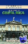 Rankin, Monica A. - The History of Costa Rica