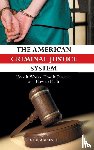 Falk, Gerhard - The American Criminal Justice System