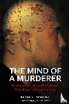Ramsland, Katherine - The Mind of a Murderer