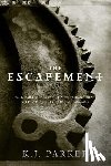 Parker, K. J. - The Escapement