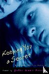 Peters, Julie Anne - Keeping You A Secret