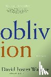 David Foster Wallace - Oblivion