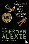 Alexie, Sherman - The Absolutely True Diary of a Part-time Indian