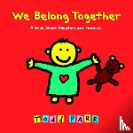 Parr, Todd - We Belong Together