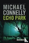 Connelly, Michael - Echo Park