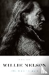 Patoski, Joe Nick - Willie Nelson - An Epic Life