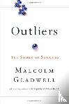 Malcolm Gladwell - Outliers