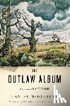 Daniel Woodrell - The Outlaw Album