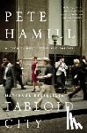 Pete Hamill - Tabloid City