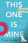 Semple, Maria - This One Is Mine