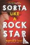 Quick, Matthew - Sorta Like a Rock Star
