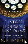Jemisin, N K - Jemisin, N: Hundred Thousand Kingdoms