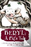 Simmons, Jane - Beryl: A Pig's Tale