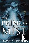 Zafon, Carlos Ruiz - The Prince of Mist