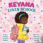 Tarpley, Natasha A - Keyana Loves School