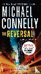 Connelly, Michael - The Reversal