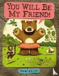 Brown, Peter - You Will Be My Friend!