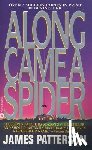 Patterson, James - Along Came a Spider