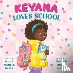 Tarpley, Natasha A - Keyana Loves School